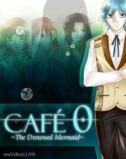 Café 0 ~The Drowned Mermaid~